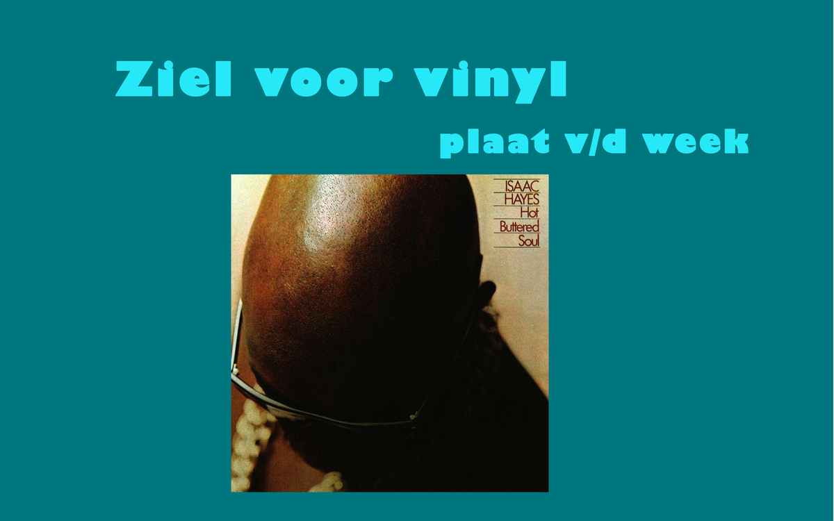 Isaac Hayes - Hot Butered Soul