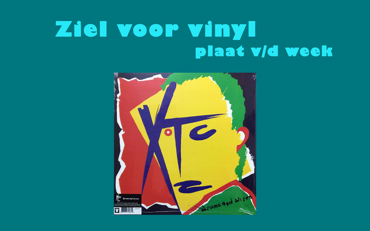 XTC - Drums and Wires