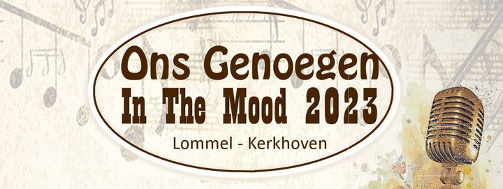 Ons Genoegen 'In the Mood'